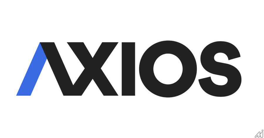 「アクシオス」創業5年で5億2500万ドルで売却、”スマートな簡潔さ”で成長したオンラインニュース