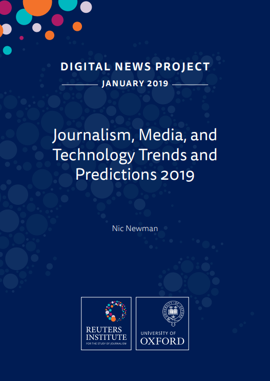 2019年のメディアトレンドを占う、ロイター研究所とオックスフォードのレポートを詳報