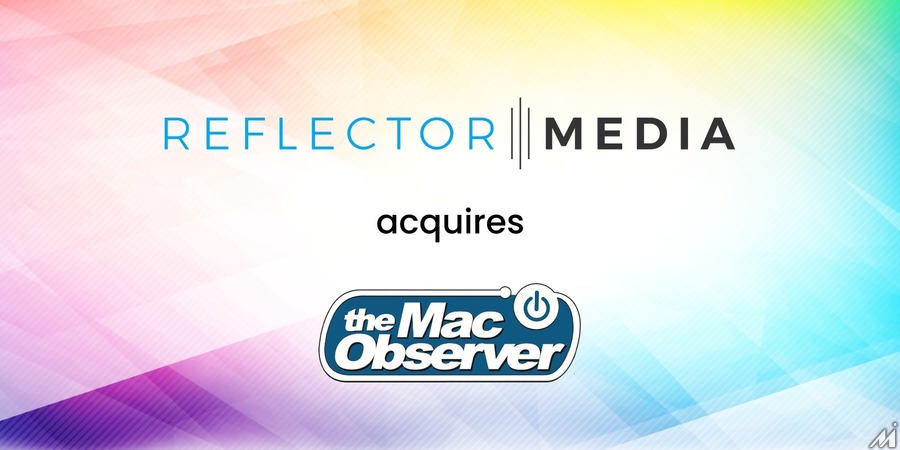 <p>Reflector Media aquires The Mac Observer</p>