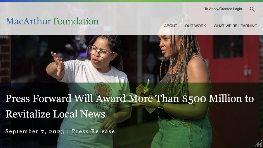 https://www.macfound.org/press/press-releases/press-forward-will-award-more-than-500-million-to-revitalize-local-news