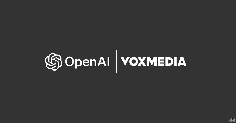 Vox MediaとOpenAIが戦略的提携を発表、コンテンツ提供のほか広告プラットフォームをAIで革新