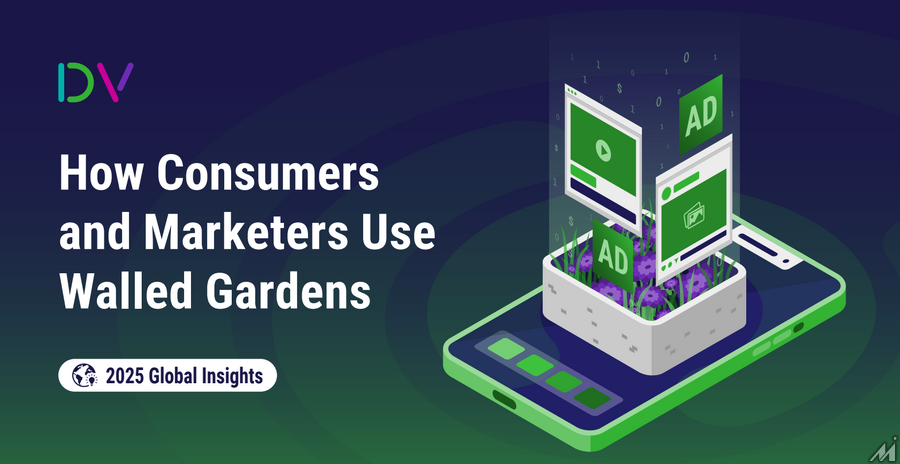 加速するウォールド・ガーデン依存と透明性の争奪戦、DoubleVerify「2025 Global Insights Report」