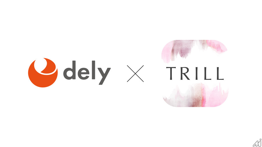 「クラシル」を運営するdely株式会社が女性向けメディア「TRILL」運営のTRILL株式会社を連結子会社化