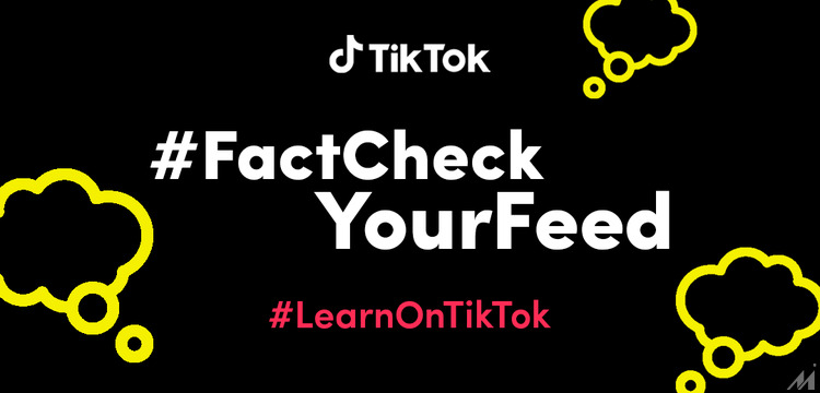 TikTokがファクトチェックキャンペーンを開始・・・若年層のメディアリテラシー向上を目指す
