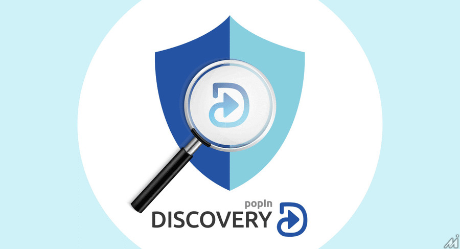 ネイティブアドネットワーク「popIn Discovery」が審査体制を強化…誇大広告・差別的広告の配信を停止