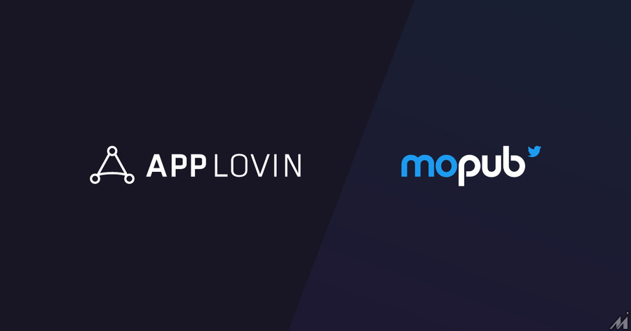 AppLovin、ツイッター社のMoPub事業を買収・・・顧客の収益拡大と効率性向上を目指す