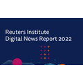 ニュースの凋落と読者の分極化・・・ロイター研究所「デジタル・ニュース・レポート2022」を読み解く(1)