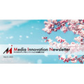 デジタルパブリッシャーが考える今の注力ポイント【Media Innovation Newsletter】3/7号