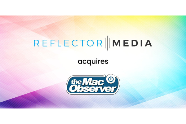 Reflector Media、アップル情報を発信する「The Mac Observer」を買収 画像