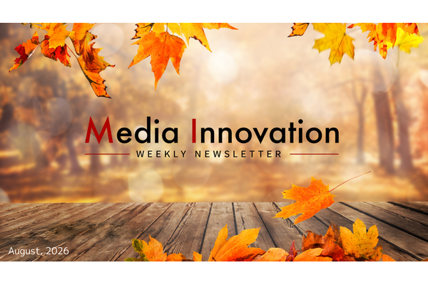 「最良のネタは読者から届く」連絡先を全記事に掲載するニュースレター【Media Innovation Weekly】10/19号 画像