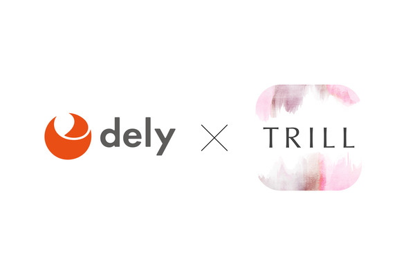 「クラシル」を運営するdely株式会社が女性向けメディア「TRILL」運営のTRILL株式会社を連結子会社化 画像