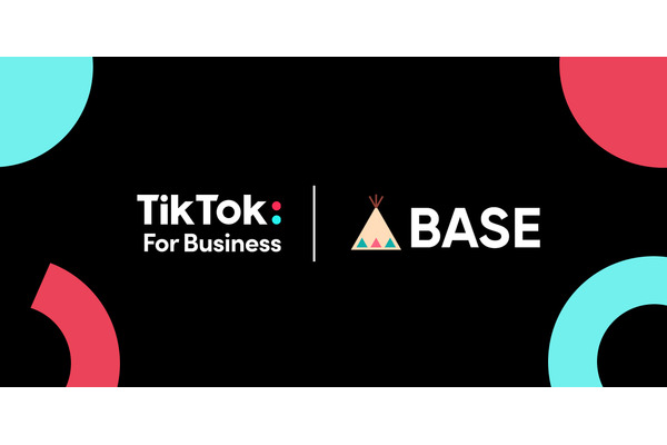 ネットショップ作成サービス「BASE」と「TikTok」が日本で提携・・・主体的なTikTokユーザーに訴求する集客・販促戦略が可能に 画像